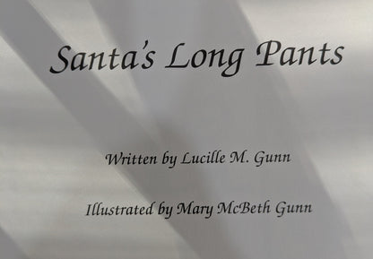 Santa's Long Pants - Original Christmas Story